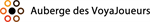 Auberge des VoyaJoueurs