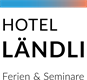 Hotel und Seminarhaus Ländli